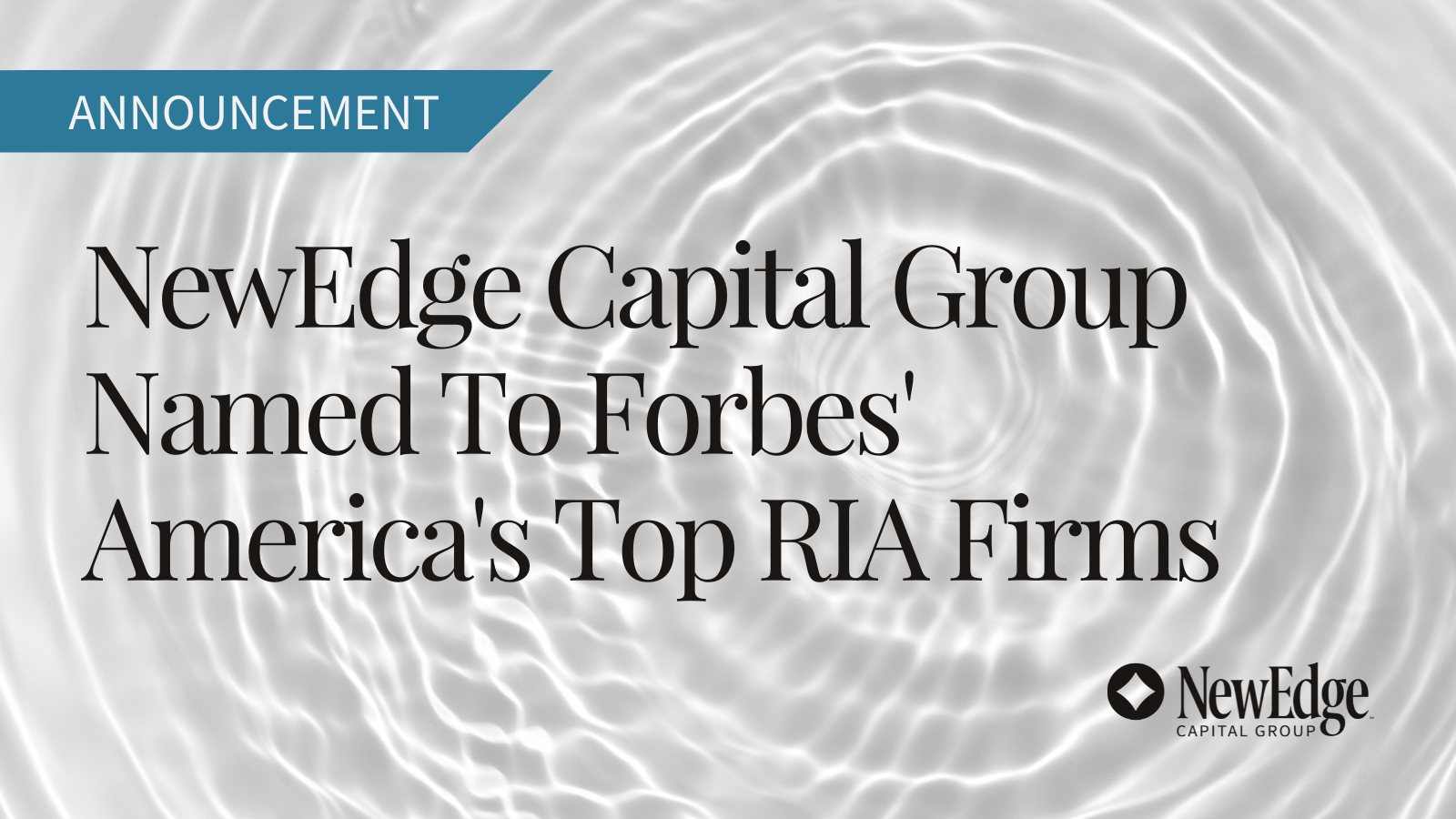 NewEdge Capital Group Named by Forbes to its Ranking of America’s Top