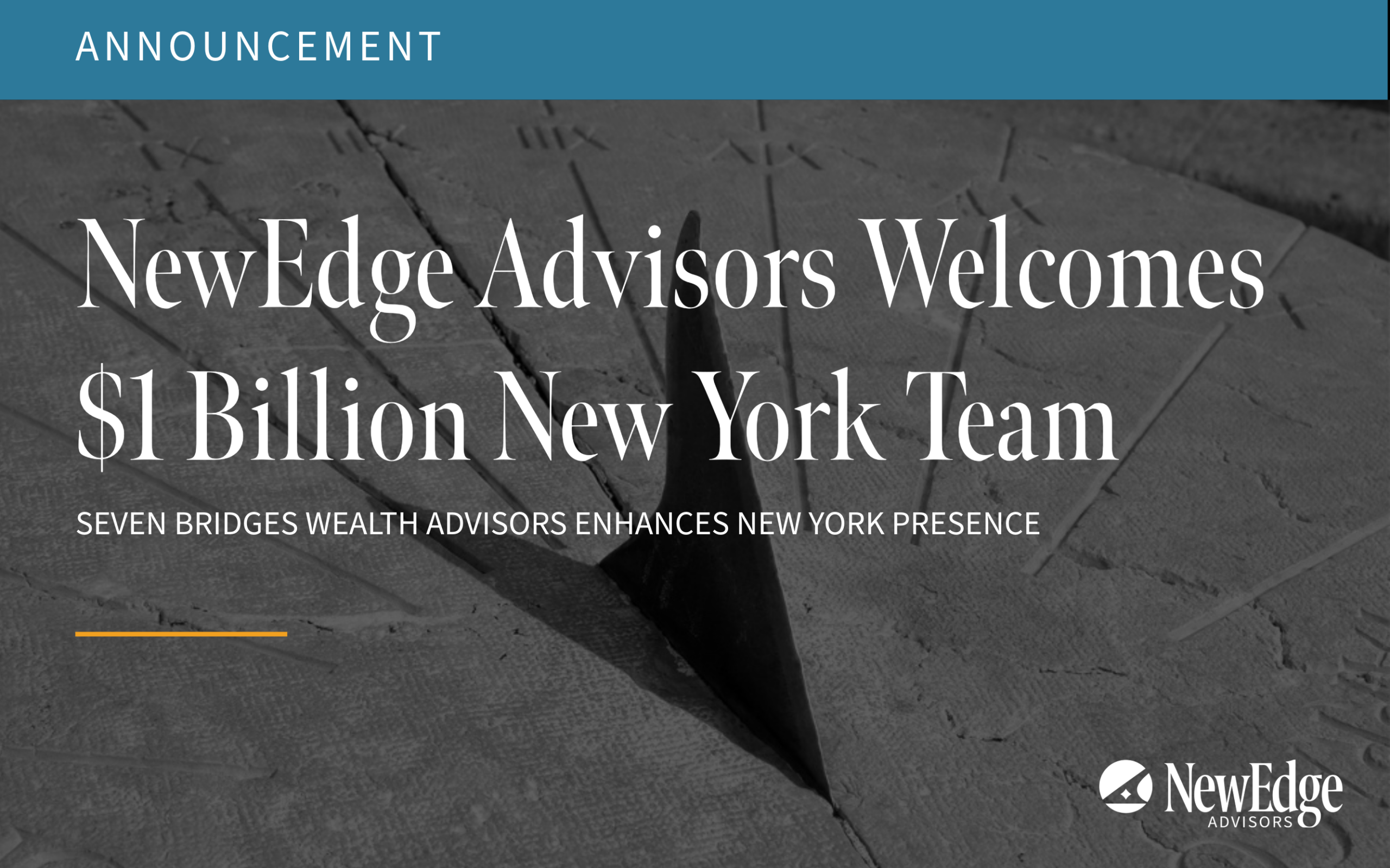 NewEdge Advisors Welcomes $1 Billion New York Team